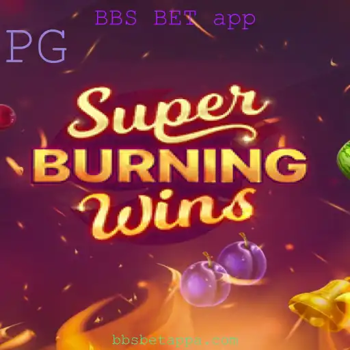 Descubra o Empolgante Jogo SuperBurningWins e a Aplicação BBS BET